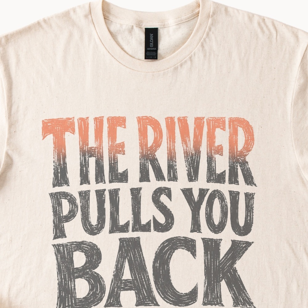 The River Pulls You Back Rust Orange Vintage Style Boho Tee